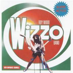 Roy Wood : Super Active Wizzo Roy Wood : Super Active Wizzo